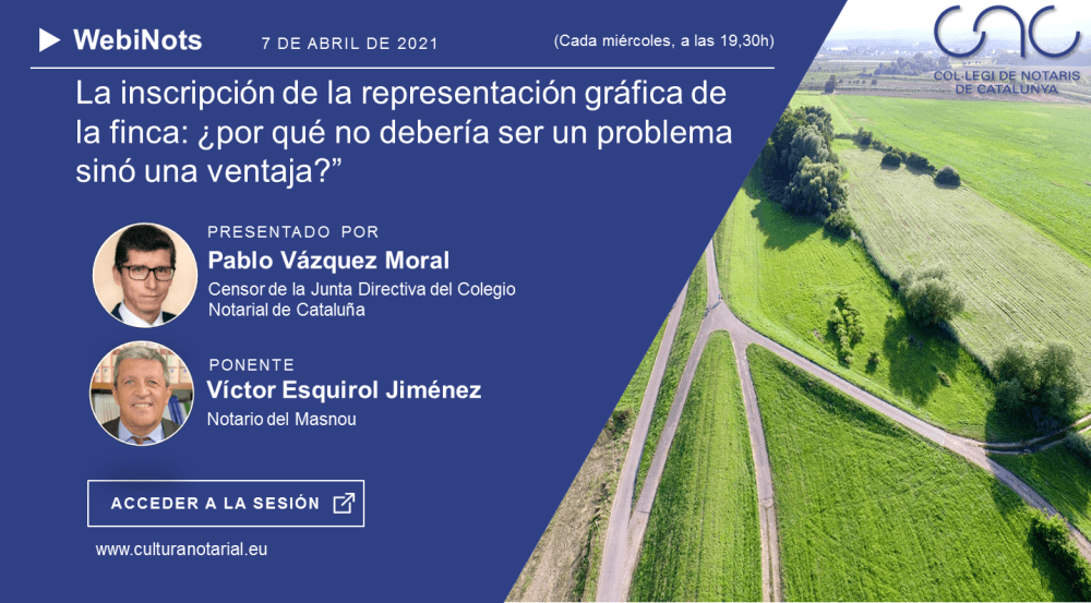 La inscripción de la representación gráfica de la finca: ¿por qué no debería ser un problema sinó una ventaja?”