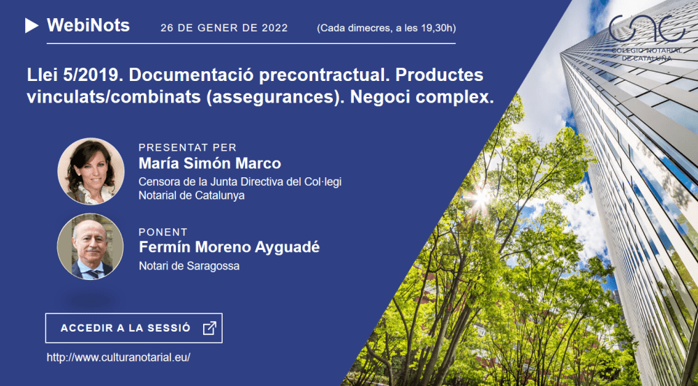 Llei 5/2019. Documentació precontractual. Productes vinculats/combinats (assegurances). Negoci complex.