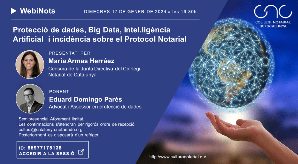 Protecció de dades, Big Data, Intel.ligència Artificial i incidència sobre el Protocol Notarial
