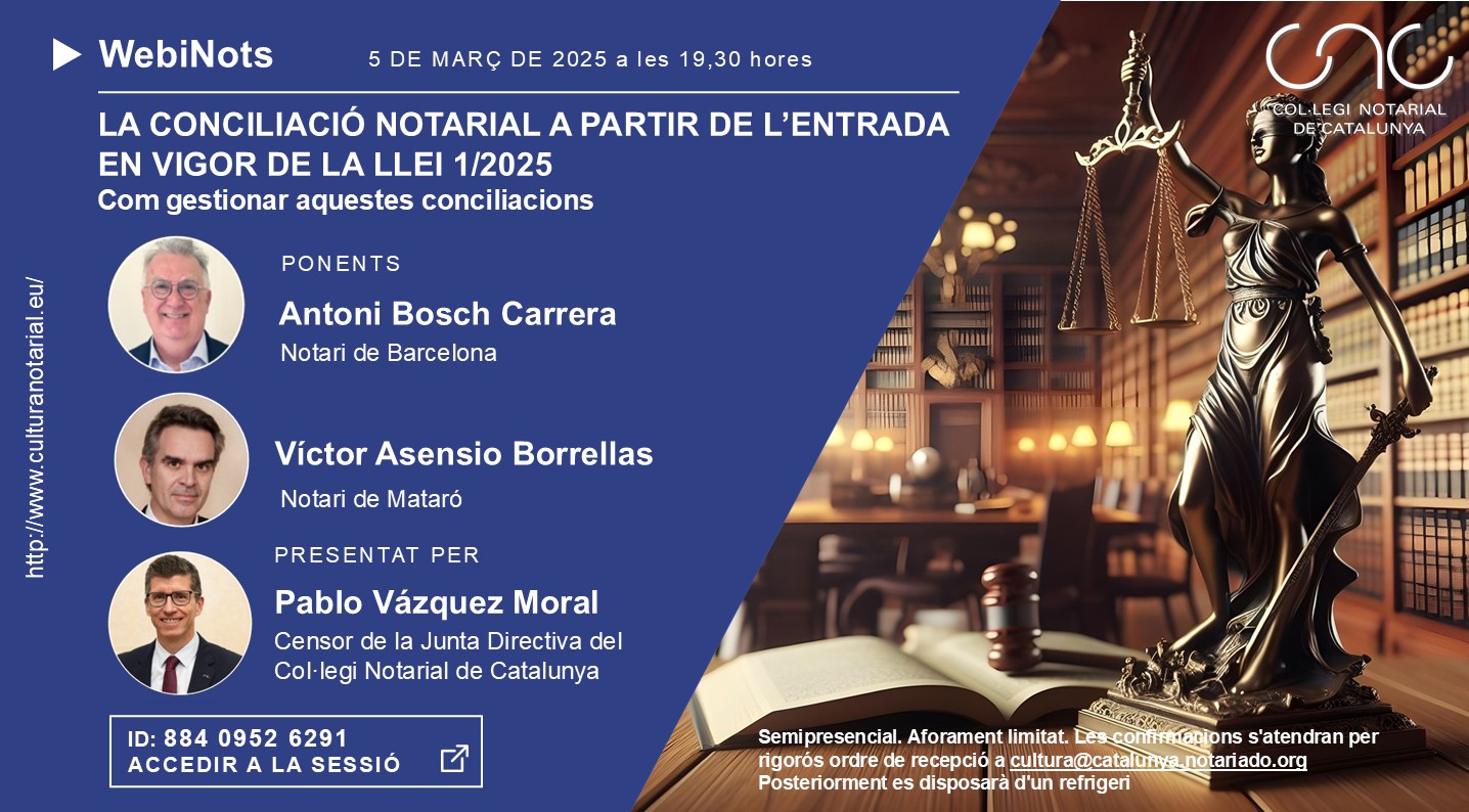 La conciliació notarial a partir de l’entrada en vigor de la Llei 1/2025