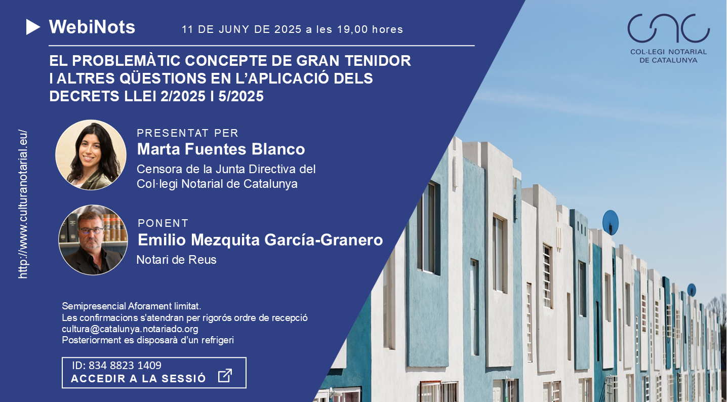 WebiNots: “El problemàtic concepte de gran tenidor I altres qüestions en l’aplicació dels Decrets llei 2/2025 i 5/2025”