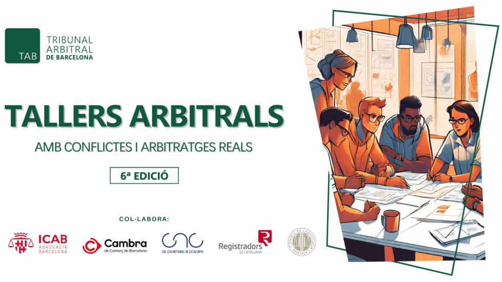 Talleres Arbitrales con conflictos y arbitrajes reales – 6ª Edición